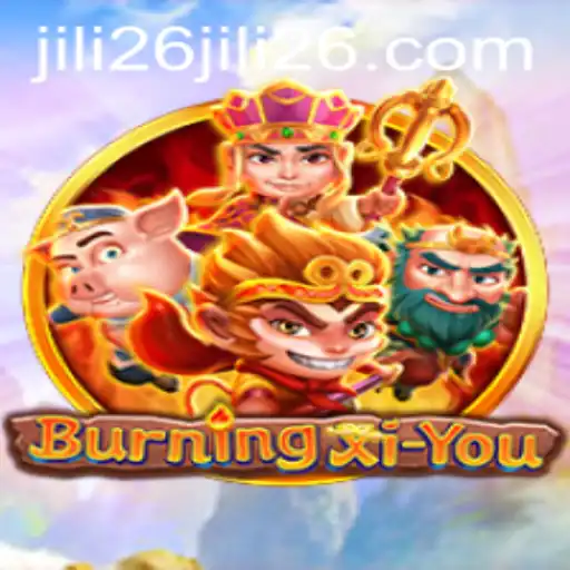 BurningXiYou: An Epic Journey with Thrilling Gameplay